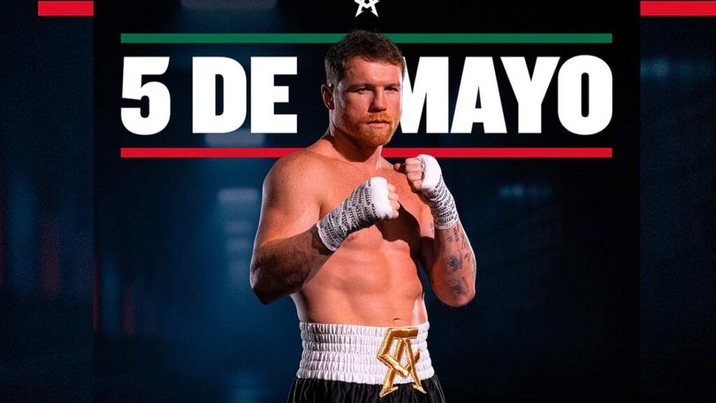 Canelo Álvarez with white wraps poses fists up on a dark poster bold 5 DE MAYO headline with green and red accents.