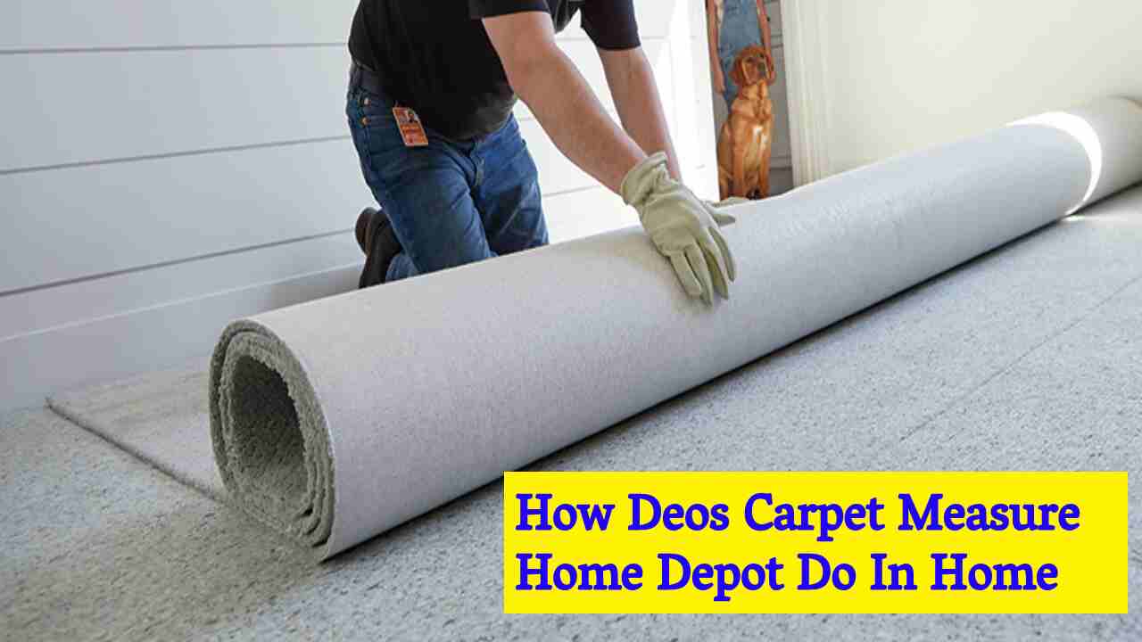 Carpet Measure Home Depot