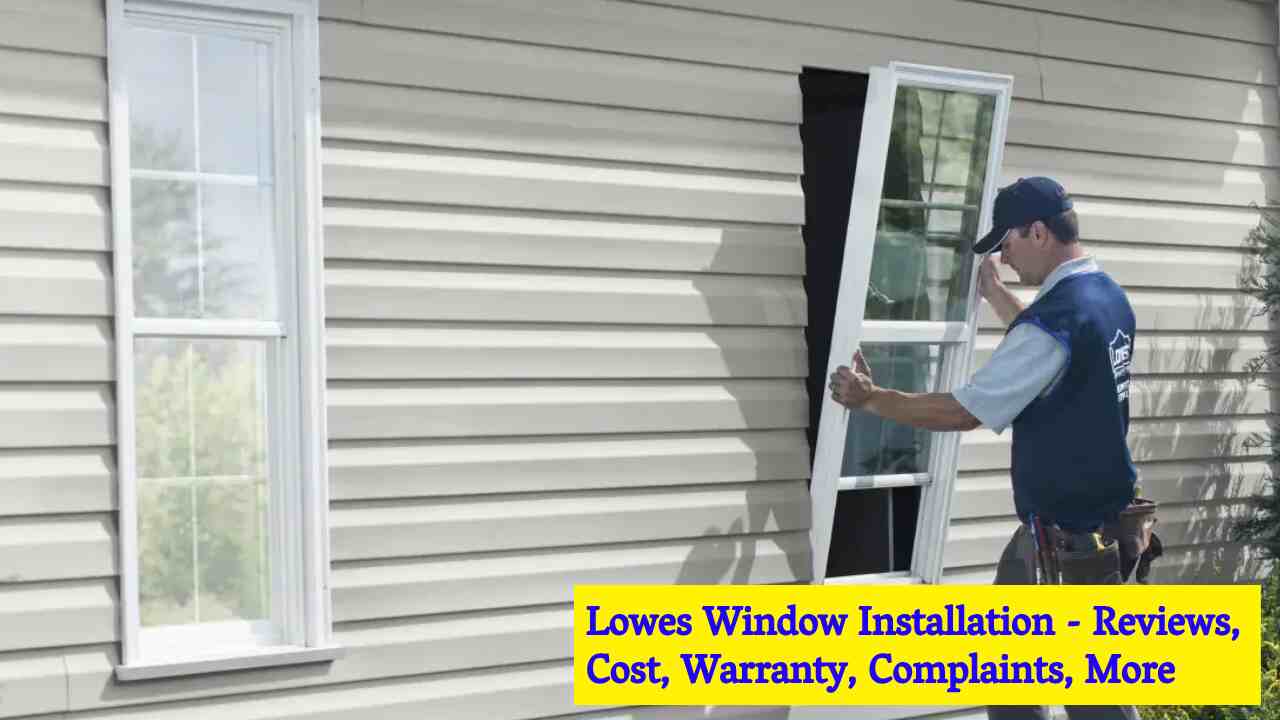 Lowes Window Installation